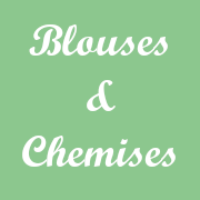 Blouses & Chemises